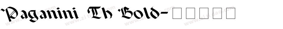 Paganini Th Bold字体转换